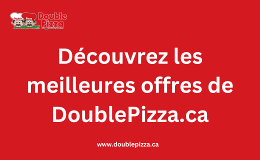 Découvrez les meilleures offres de DoublePizza.ca : des pizzas abordables pour les Canadiens dès 8,99 $