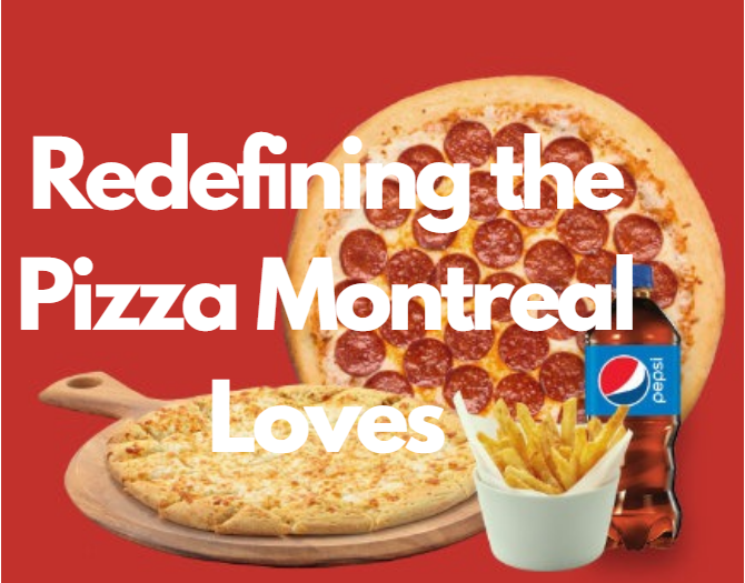 Montreal's pizza