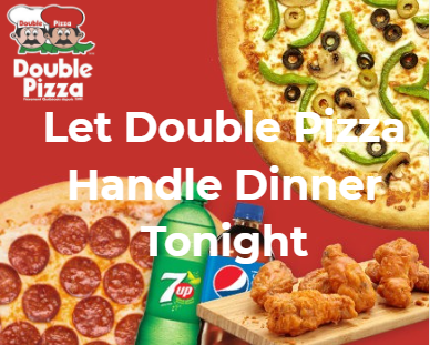 Feeling Lazy? Let Double Pizza Handle Dinner Tonight