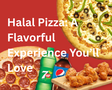 Halal Pizza: A Flavorful Experience You’ll Love