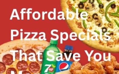 Affordable Pizza Specials That Save You Money